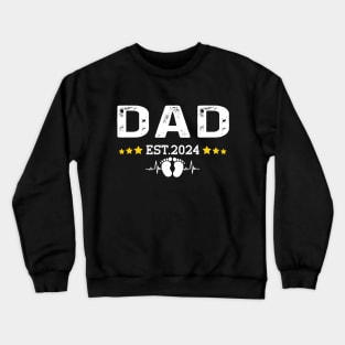 Dad Est 2024 New Dad Gift for Dad Anniversary Father Men Crewneck Sweatshirt